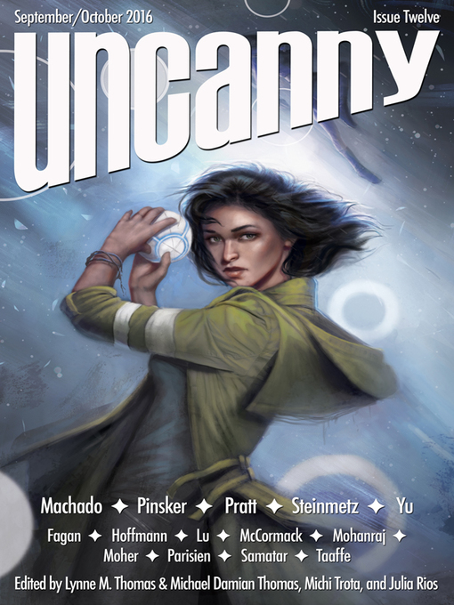 Title details for Uncanny Magazine Issue 12 by Lynne M. Thomas - Available